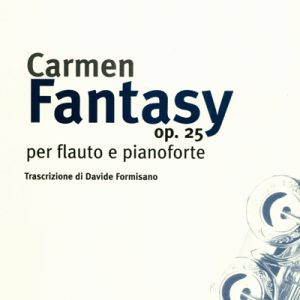 Carmen Fantasy op.25 per Flauto e Pianoforte